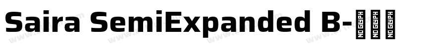 Saira SemiExpanded B字体转换 Saira SemiExpanded B字体转换